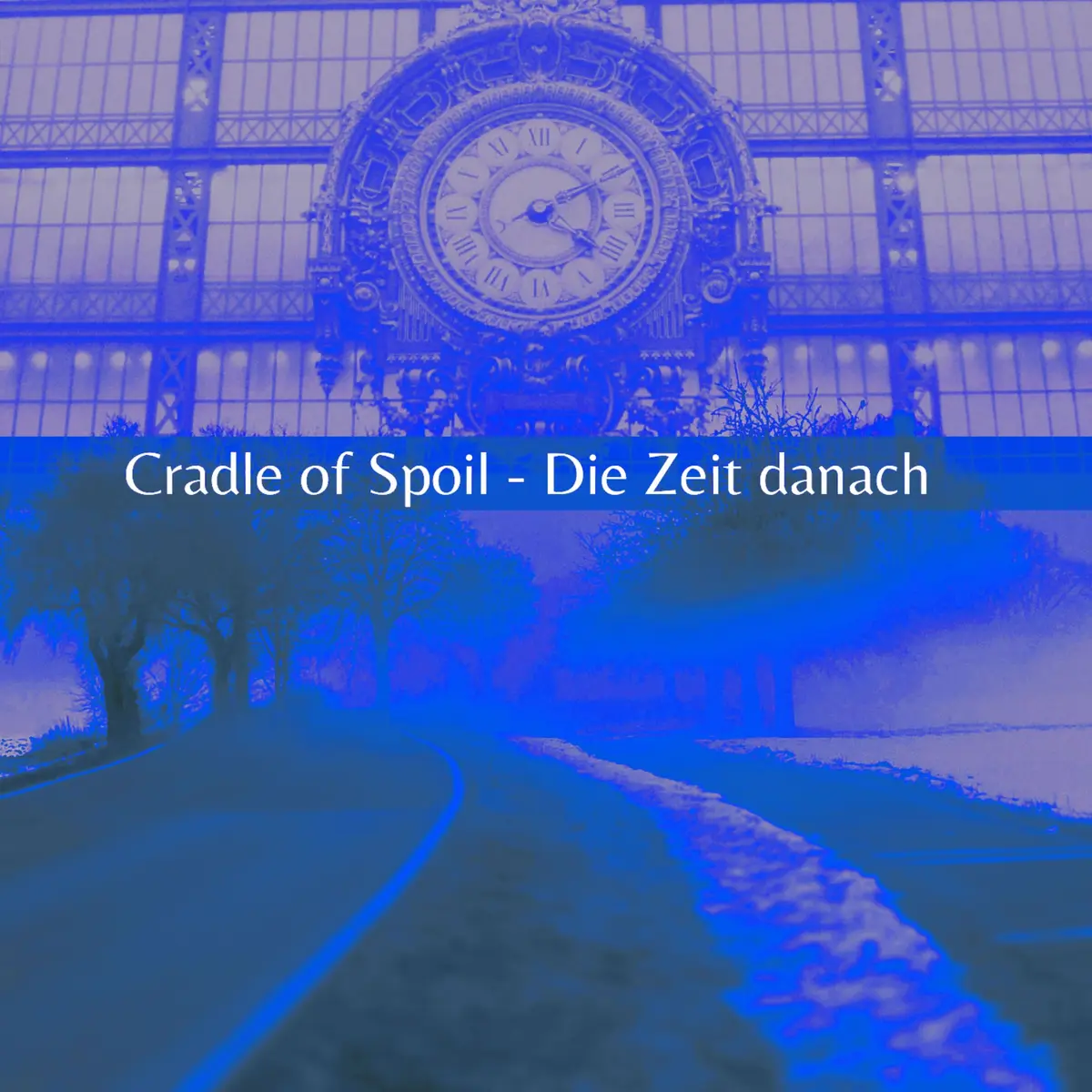 Cover von Cradle Of Spoil – Die Zeit danach
